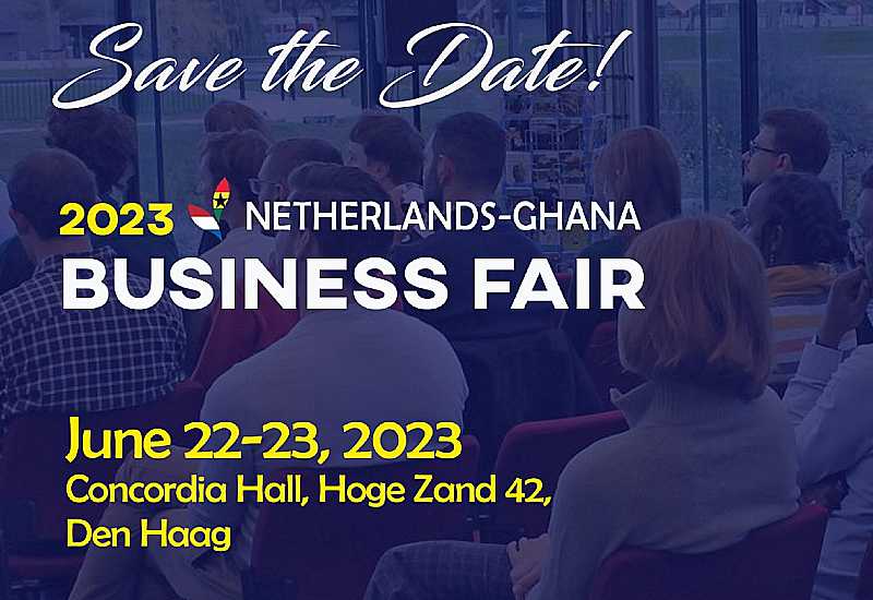 Read more about the article Save the Date – Netherlands-Ghana Business Fair 2023