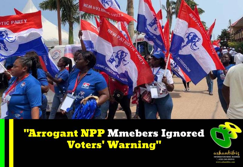 Read more about the article Arrogant NPP Members Ignored Voters’ Warning